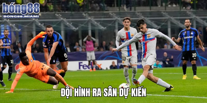 Soi kèo C1 Barcelona vs Inter Milan 1/5 với đội hình ra sân dự kiến