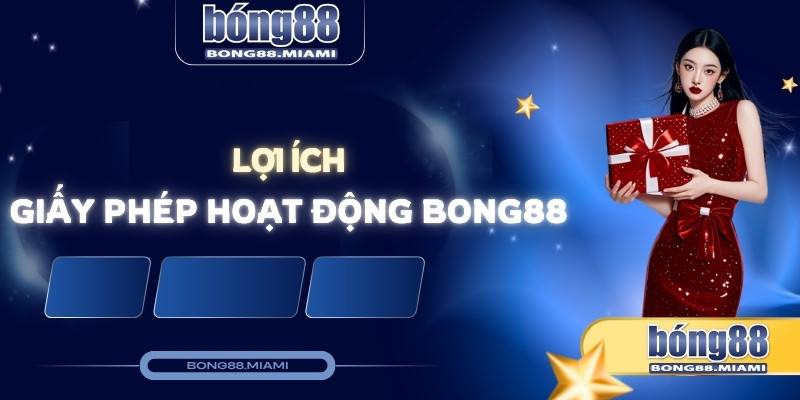 lợi ích của giấy phép hoạt động